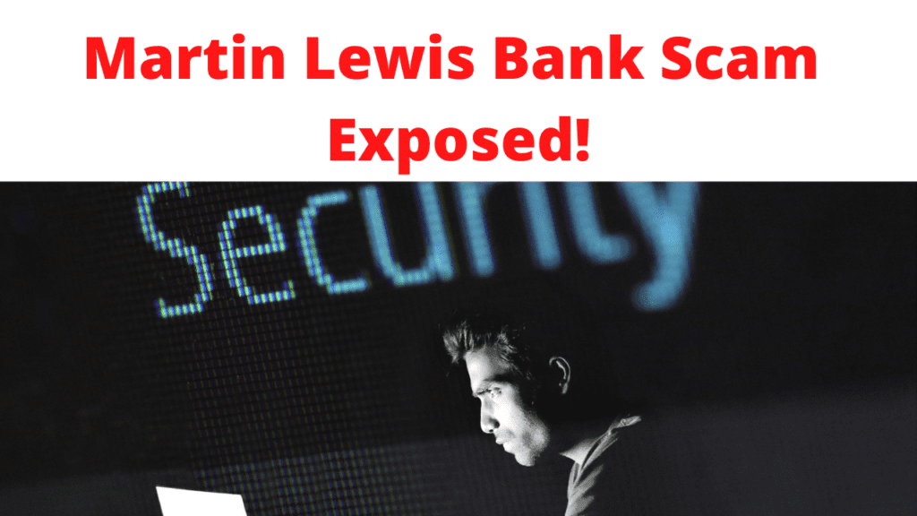 Martin Lewis Bank Scam