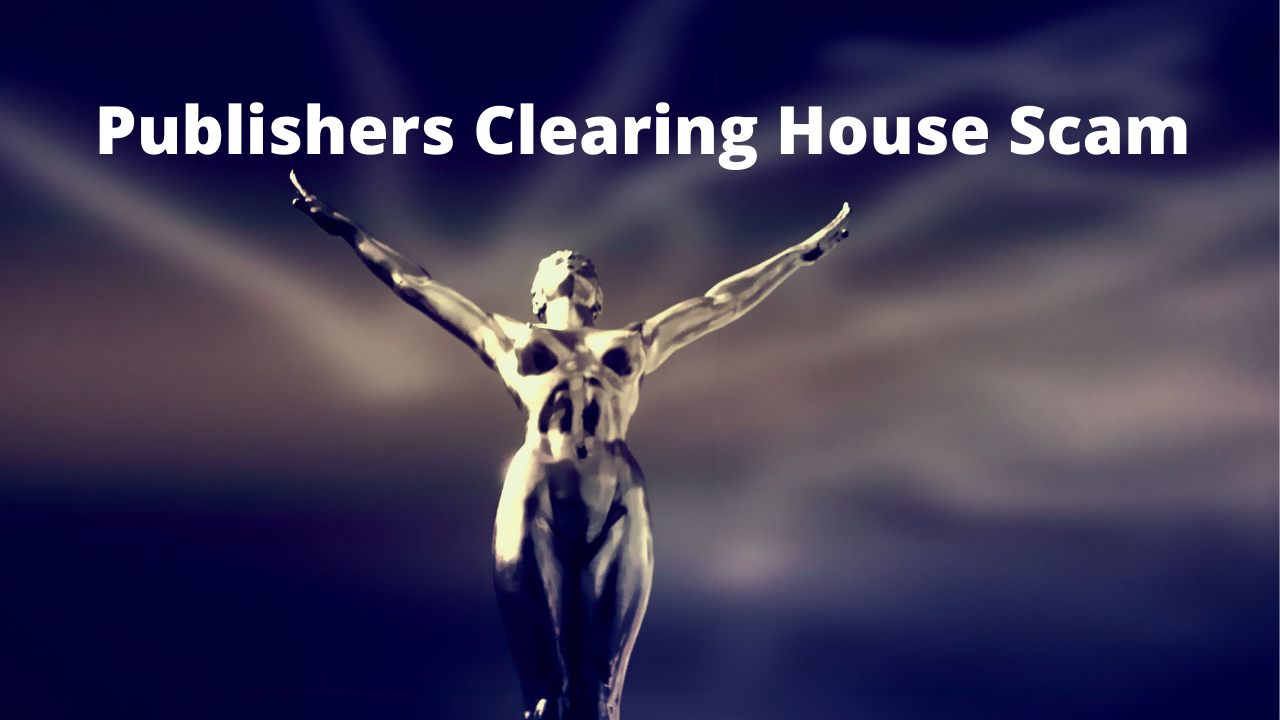Publishers Clearing House Scam The Scheme Cyber Scam Review