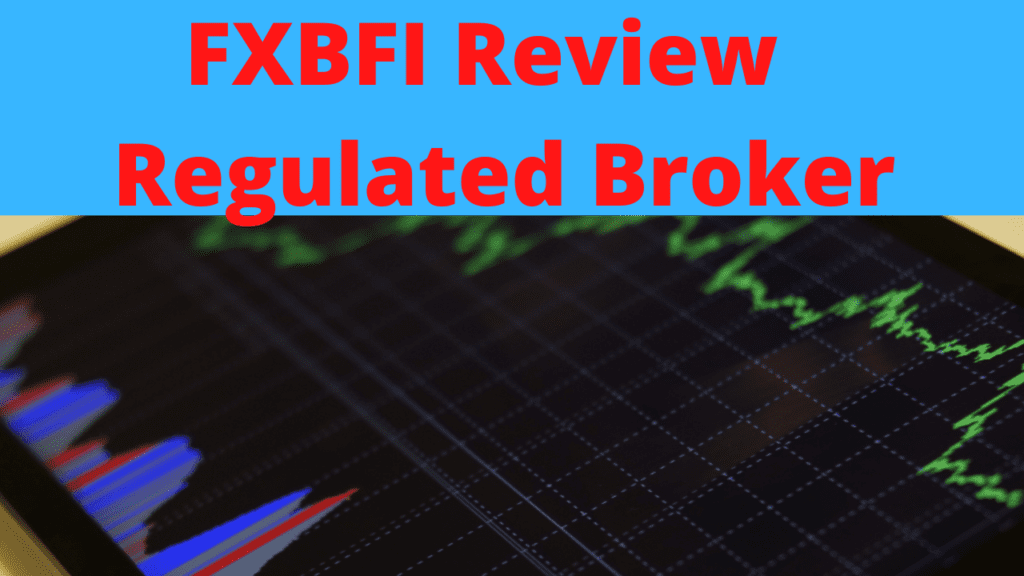 FXBFI Review - Regulated and Competitive Broker