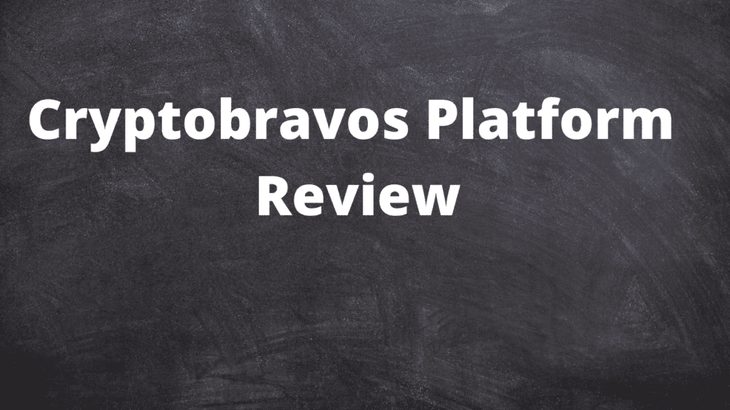 Cryptobravos Platform Review