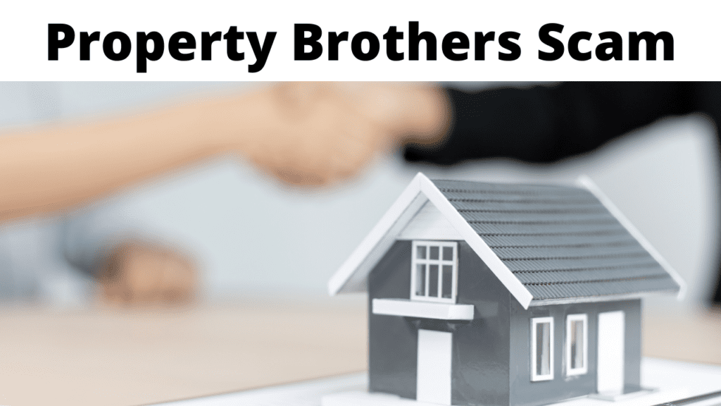 Property Brothers Scam