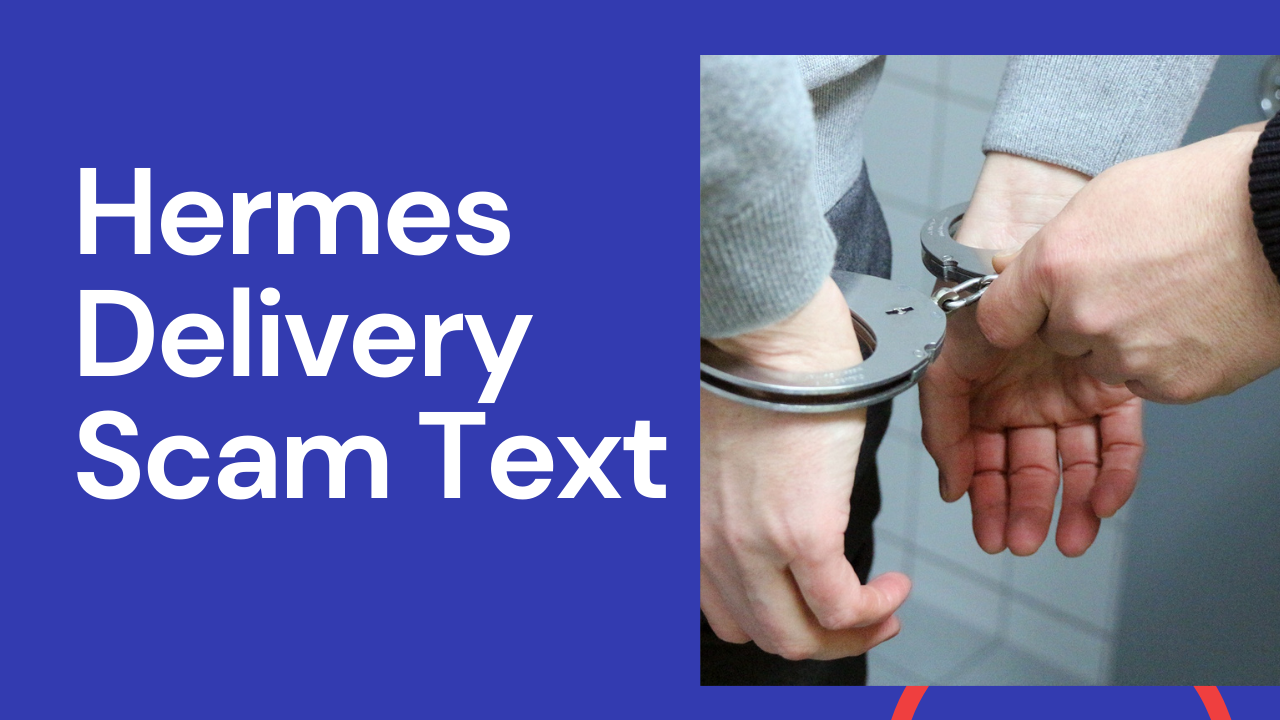 Hermes Delivery Scam Text August 2021 Cyber Scam Review