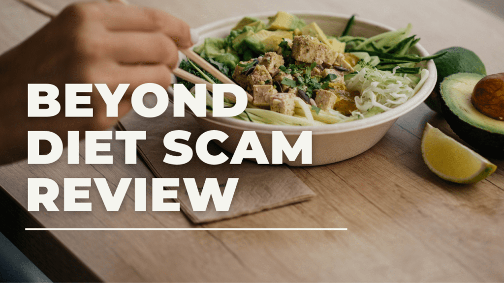 Beyond Diet Scam Review