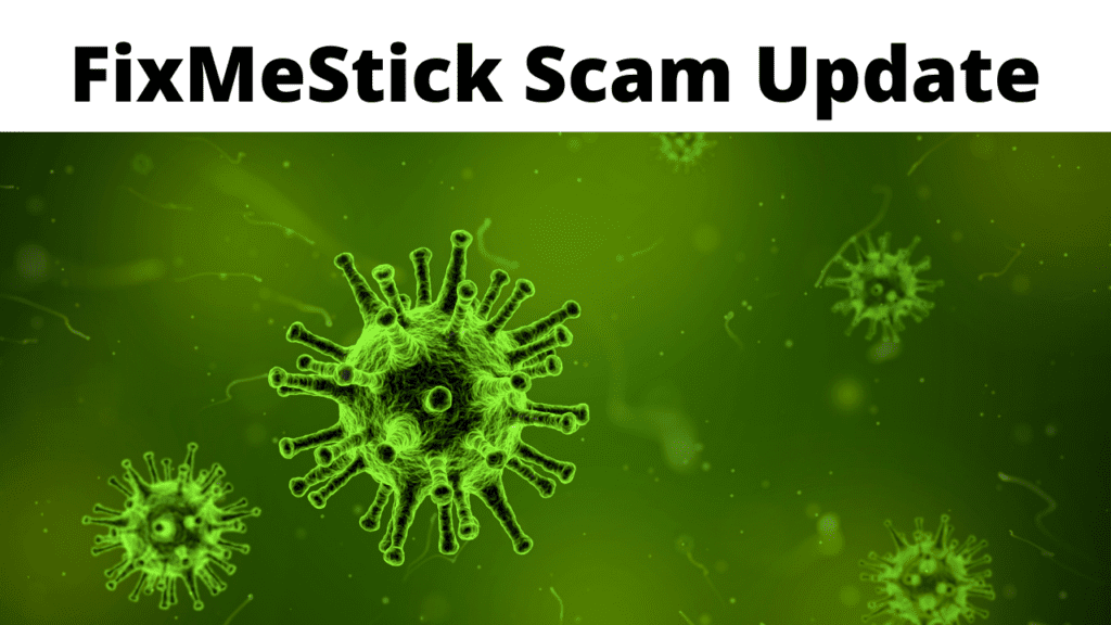 FixMeStick Scam Update