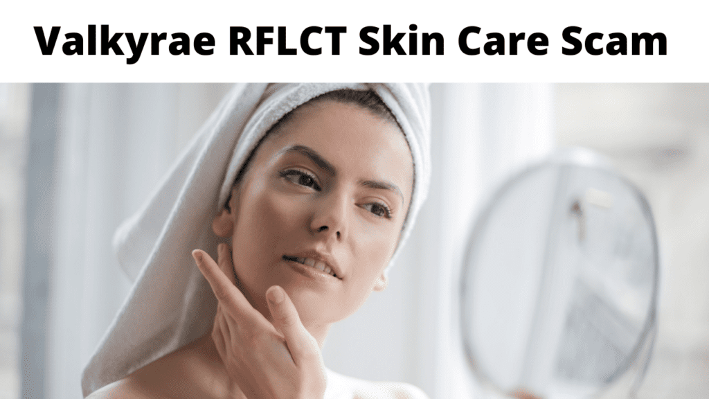 Valkyrae RFLCT Skin Care Scam