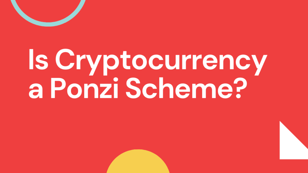 Is Cryptocurrency a Ponzi Scheme? - Big Twist