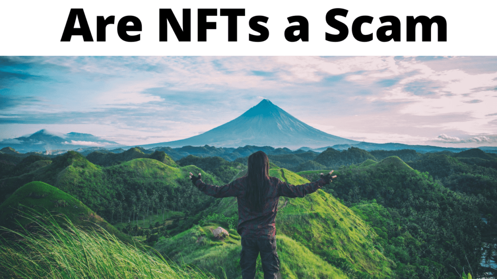 Are NFTs a Scam?