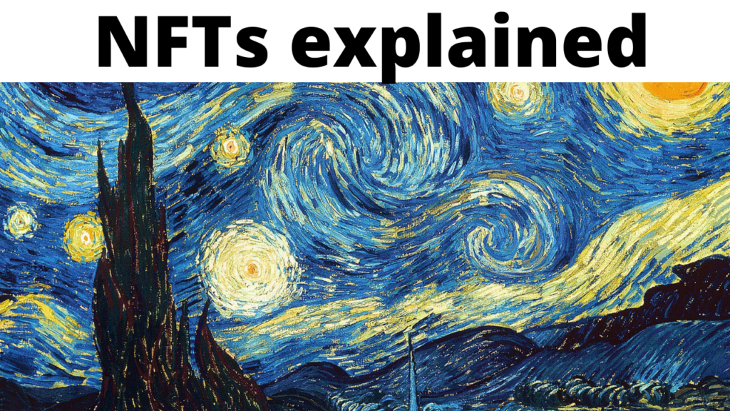 NFTs explained