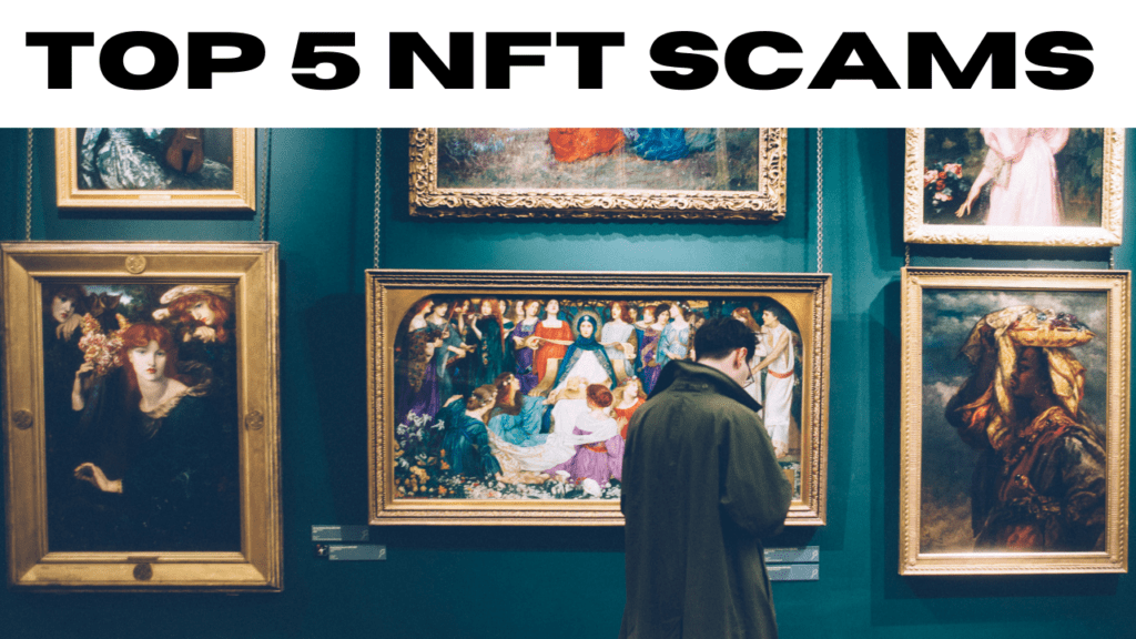 Top 5 NFT Scams