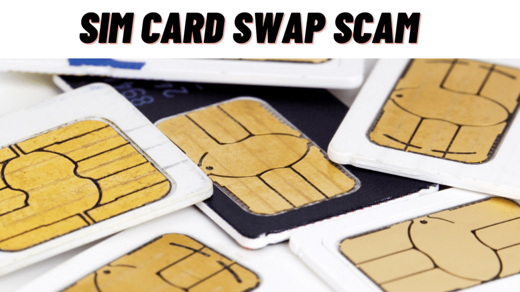 SIM Card Swap Scam