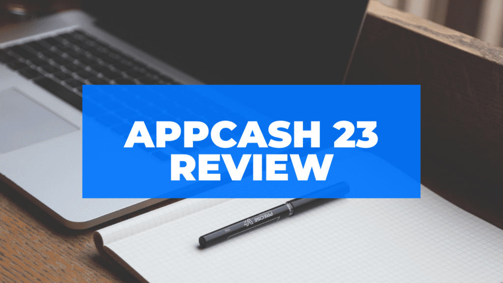 AppCash 23 Review