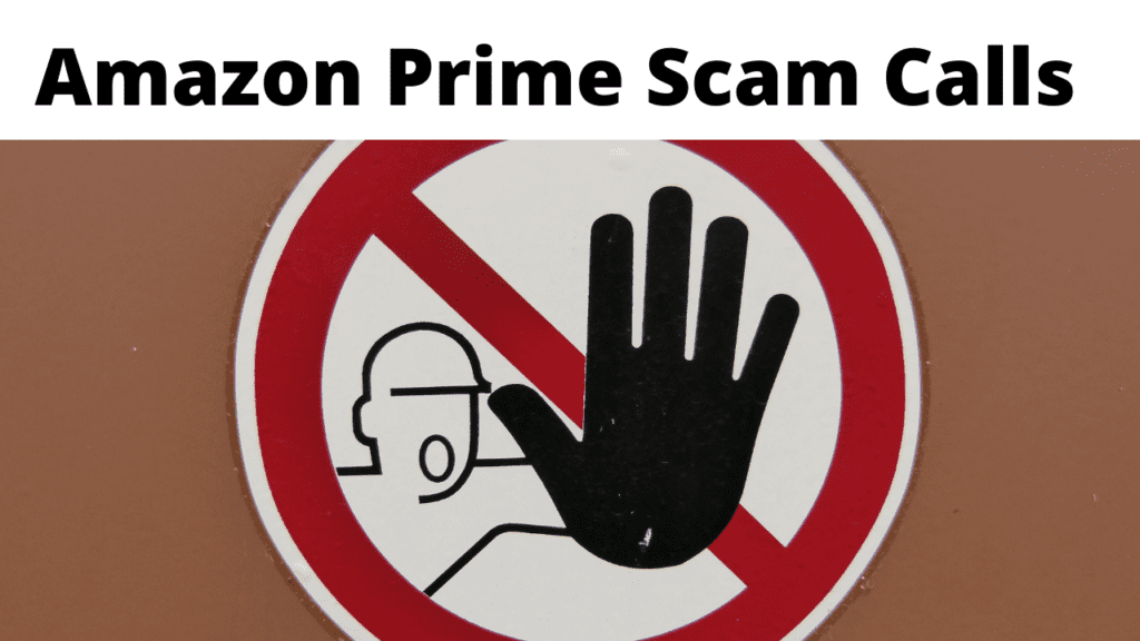 Amazon Prime Scam Calls