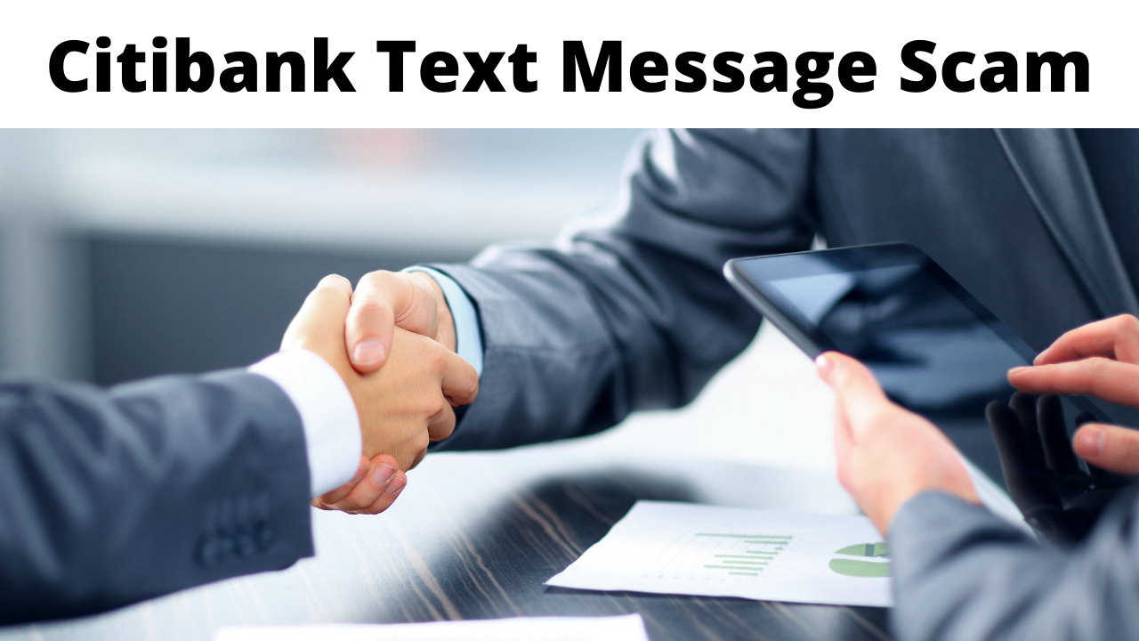 Citibank Text Message Scam - Phishing 2022 - Cyber Scam Review